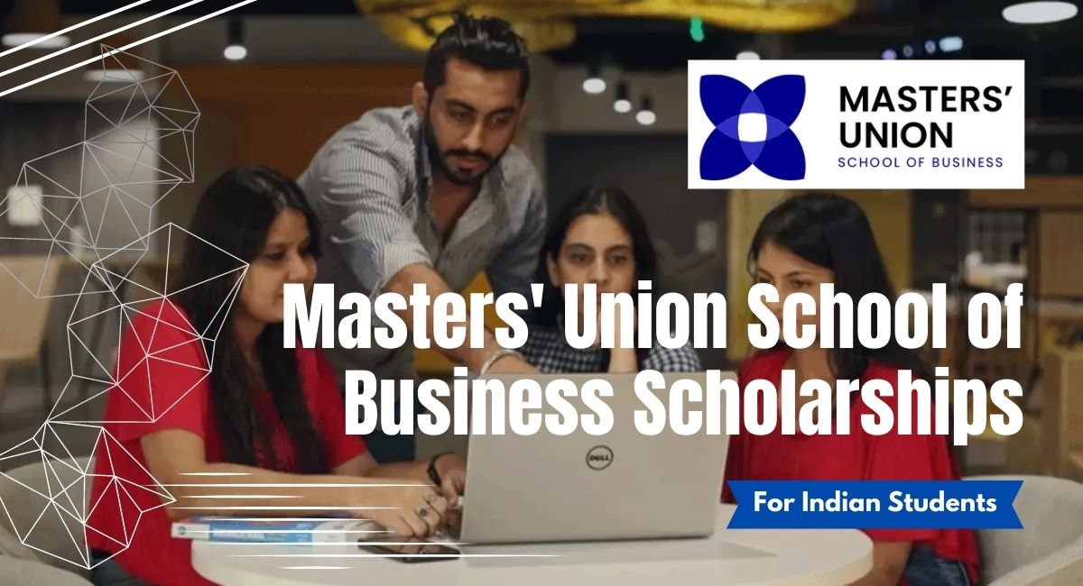 Masters Union School of Business Scholarships in India.
