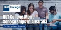 QUT College Merit Scholarships for International Students in Australia