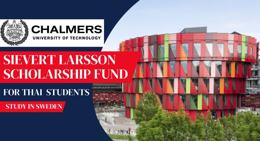 The Sievert Larsson Scholarship Fund for Thai Students in Sweden