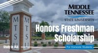 Middle Tennessee State University Honors Freshman Scholarship.
