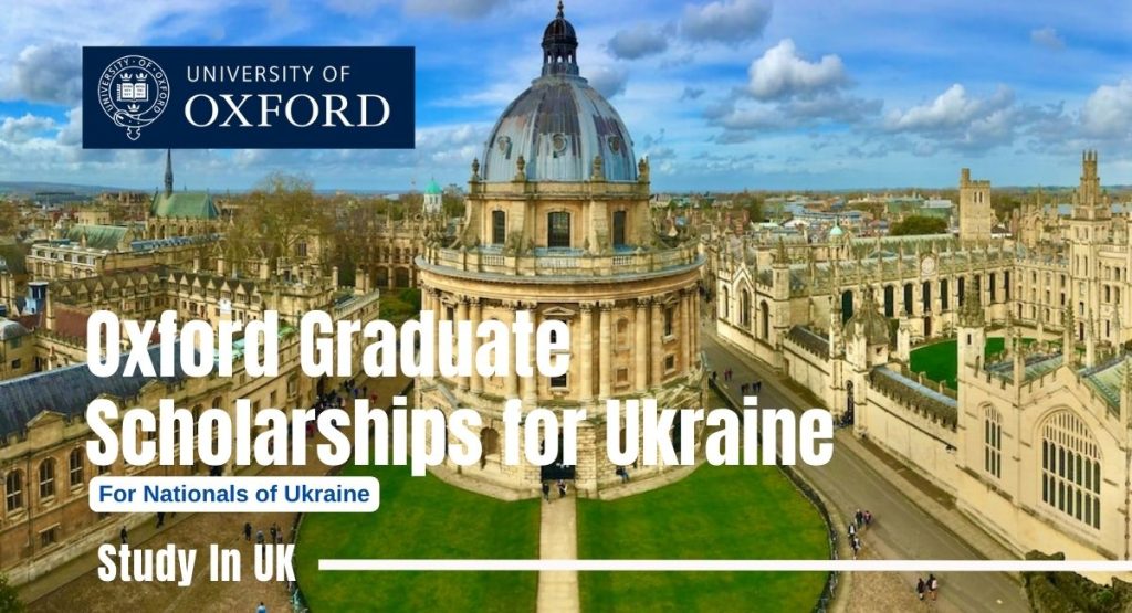 Oxford University Graduate Scholarships for Ukraine Students