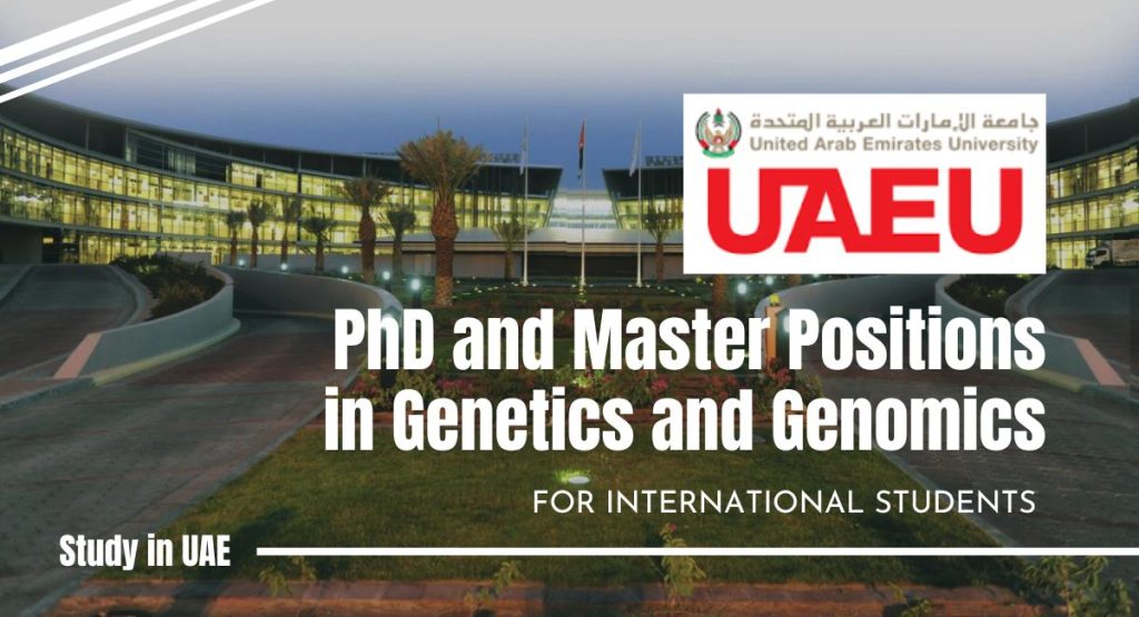 PhD and Master Positions in Genetics and Genomics at United Arab Emirates University, UAE