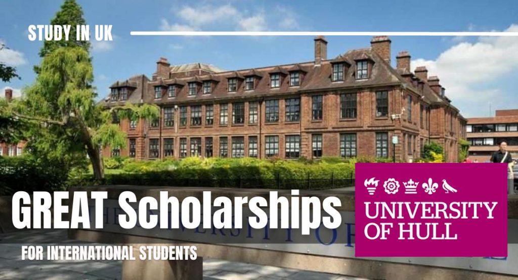 2023 GREAT Scholarships for International Students at University of Hull, UK