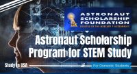 Astronaut Scholarship Program for STEM Study in the USA