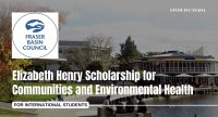 Elizabeth Henry Scholarship for Communities and Environmental Health in Canada.