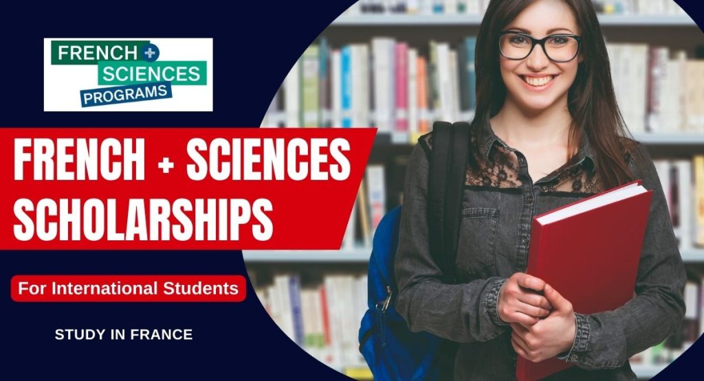 French + Sciences Scholarships for International Students in France