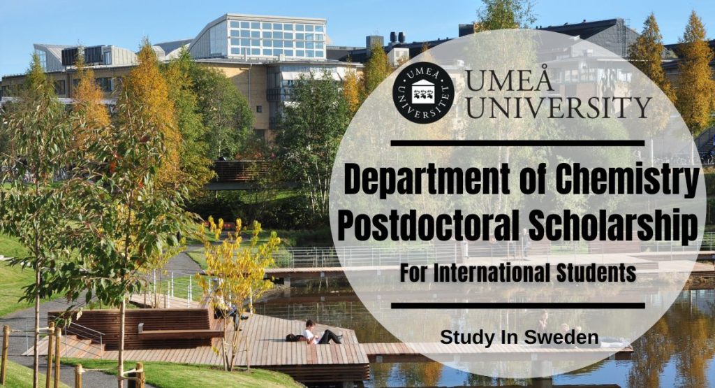 The Department of Chemistry at Umeå University Postdoctoral Scholarship in Sweden