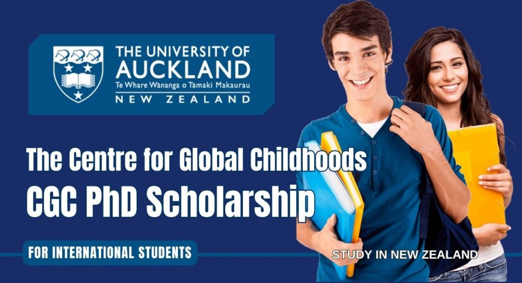 CGC PhD Scholarship for International Students at Auckland University, NZ