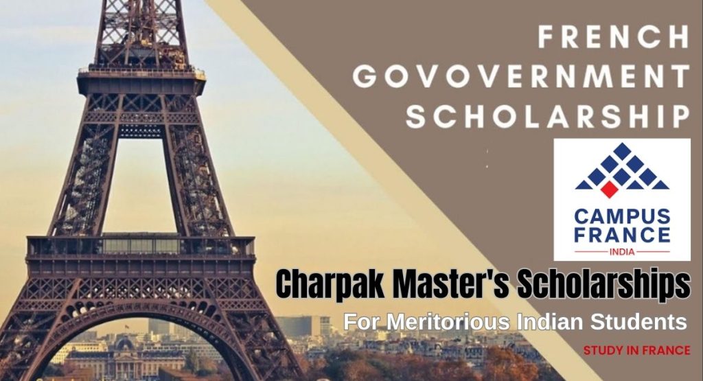 French Government Charpak Master's Scholarships for Meritorious Indian Students