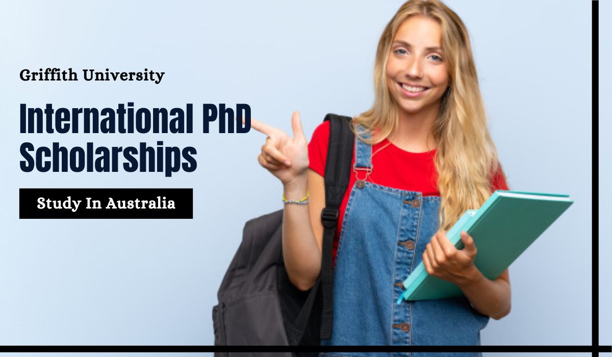 phd scholarships at griffith university